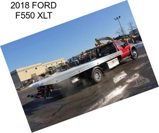 2018 FORD F550 XLT