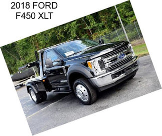 2018 FORD F450 XLT