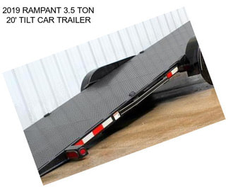 2019 RAMPANT 3.5 TON 20\' TILT CAR TRAILER