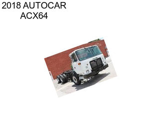 2018 AUTOCAR ACX64