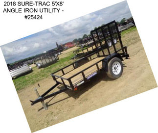 2018 SURE-TRAC 5\'X8\' ANGLE IRON UTILITY - #25424