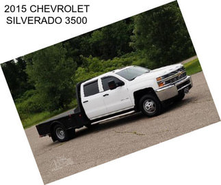 2015 CHEVROLET SILVERADO 3500