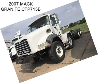 2007 MACK GRANITE CTP713B