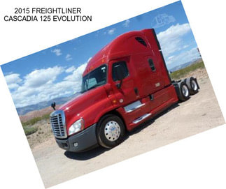 2015 FREIGHTLINER CASCADIA 125 EVOLUTION