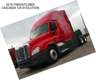 2015 FREIGHTLINER CASCADIA 125 EVOLUTION