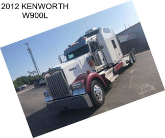 2012 KENWORTH W900L