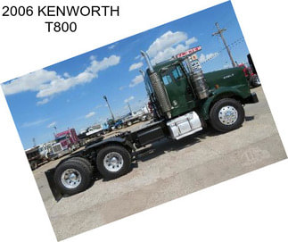 2006 KENWORTH T800