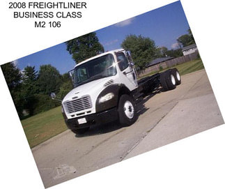 2008 FREIGHTLINER BUSINESS CLASS M2 106