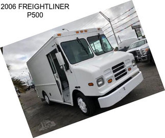 2006 FREIGHTLINER P500