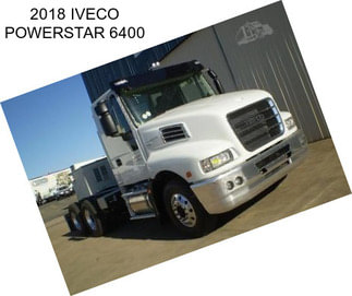 2018 IVECO POWERSTAR 6400