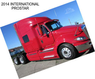 2014 INTERNATIONAL PROSTAR