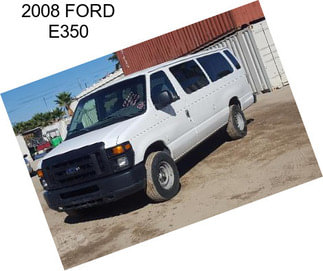 2008 FORD E350