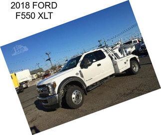 2018 FORD F550 XLT