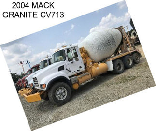 2004 MACK GRANITE CV713