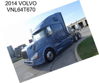 2014 VOLVO VNL64T670