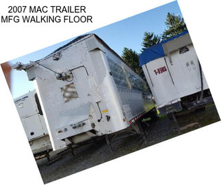 2007 MAC TRAILER MFG WALKING FLOOR