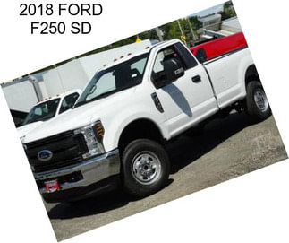 2018 FORD F250 SD