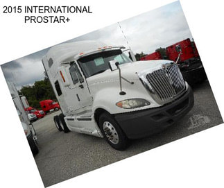 2015 INTERNATIONAL PROSTAR+