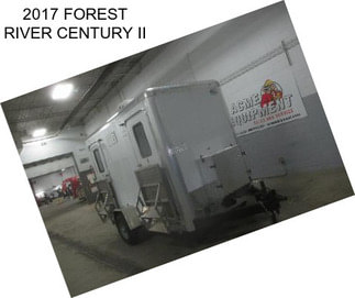 2017 FOREST RIVER CENTURY II