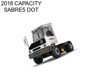 2018 CAPACITY SABRE5 DOT