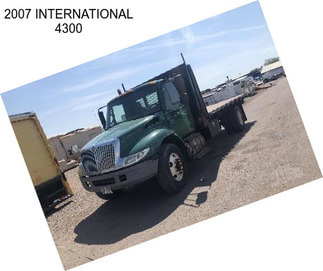 2007 INTERNATIONAL 4300