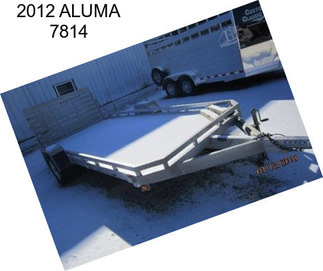 2012 ALUMA 7814