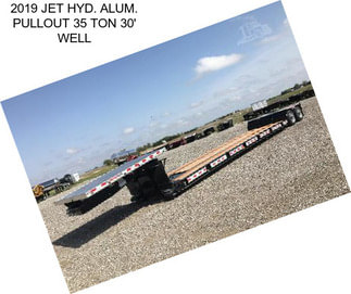 2019 JET HYD. ALUM. PULLOUT 35 TON 30\' WELL