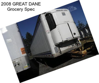 2008 GREAT DANE Grocery Spec