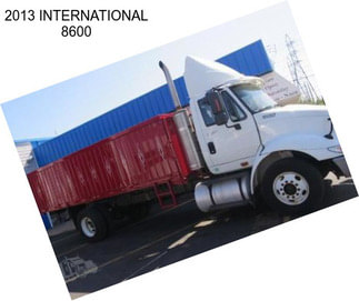 2013 INTERNATIONAL 8600