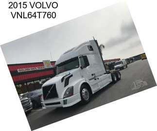 2015 VOLVO VNL64T760