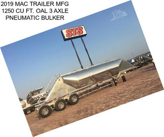 2019 MAC TRAILER MFG 1250 CU FT. OAL 3 AXLE PNEUMATIC BULKER