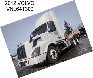 2012 VOLVO VNL64T300