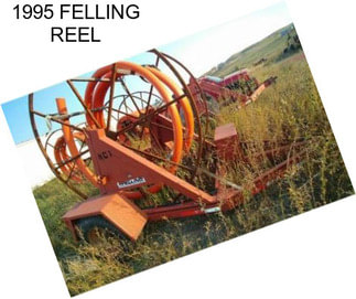 1995 FELLING REEL