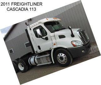 2011 FREIGHTLINER CASCADIA 113