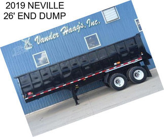 2019 NEVILLE 26\' END DUMP