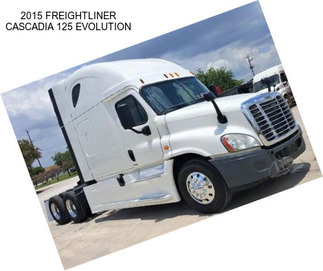 2015 FREIGHTLINER CASCADIA 125 EVOLUTION