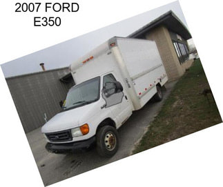 2007 FORD E350