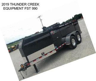 2019 THUNDER CREEK EQUIPMENT FST 990