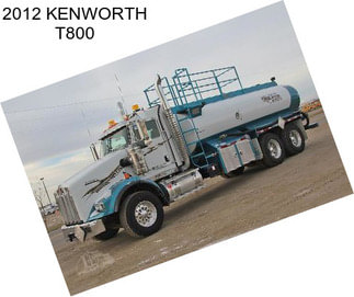 2012 KENWORTH T800