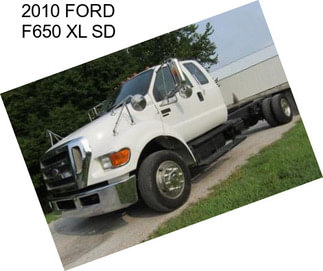 2010 FORD F650 XL SD