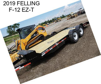 2019 FELLING F-12 EZ-T