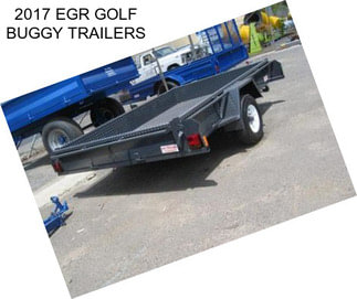 2017 EGR GOLF BUGGY TRAILERS