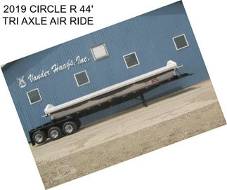 2019 CIRCLE R 44\' TRI AXLE AIR RIDE