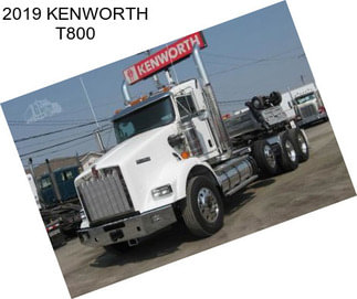 2019 KENWORTH T800