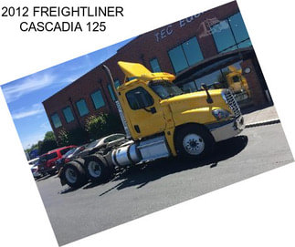 2012 FREIGHTLINER CASCADIA 125