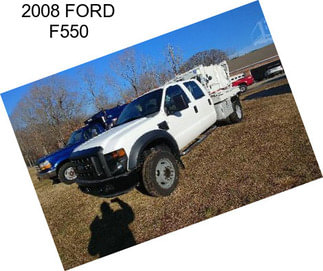 2008 FORD F550