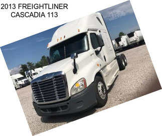 2013 FREIGHTLINER CASCADIA 113