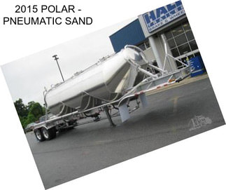 2015 POLAR - PNEUMATIC SAND