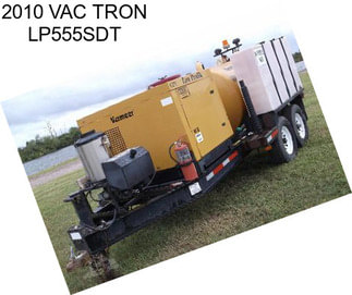 2010 VAC TRON LP555SDT