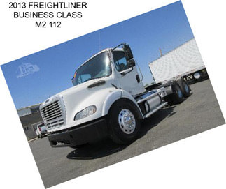 2013 FREIGHTLINER BUSINESS CLASS M2 112